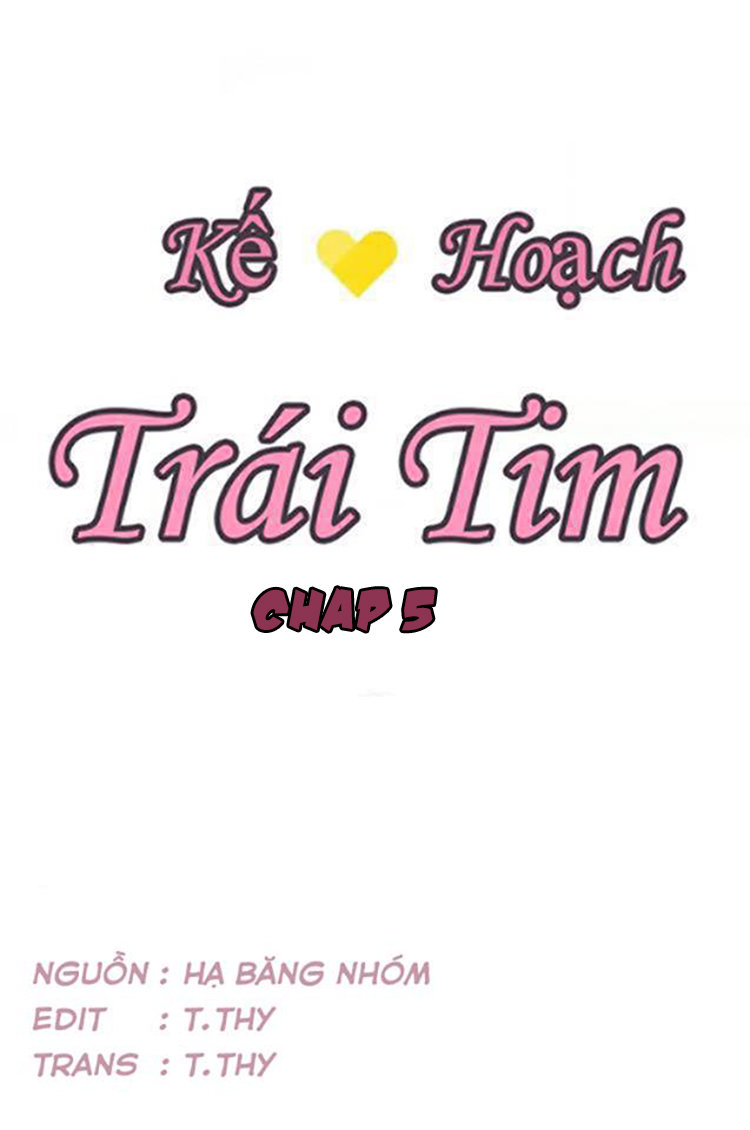 Kế Hoạch Trái Tim Chapter 5 - 3