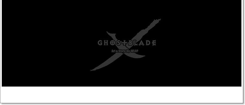 Ghostblade (End) Chapter 8.5 - 11