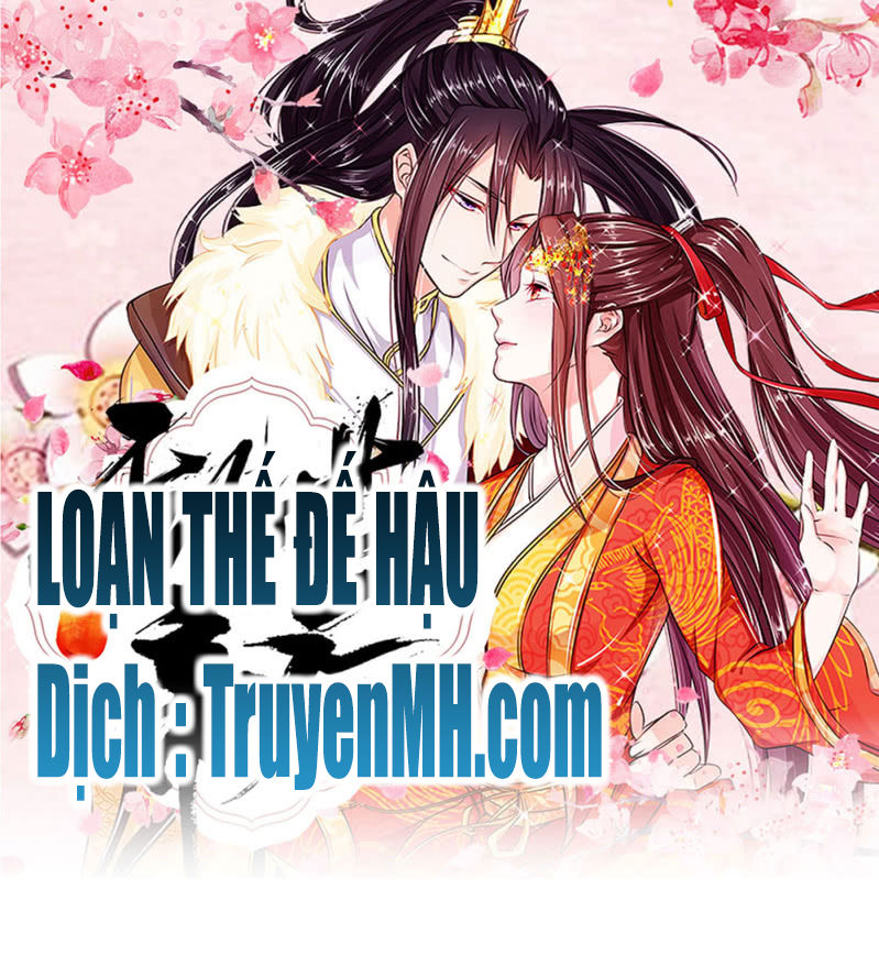 Loạn Thế Đế Hậu Chapter 11 - 1