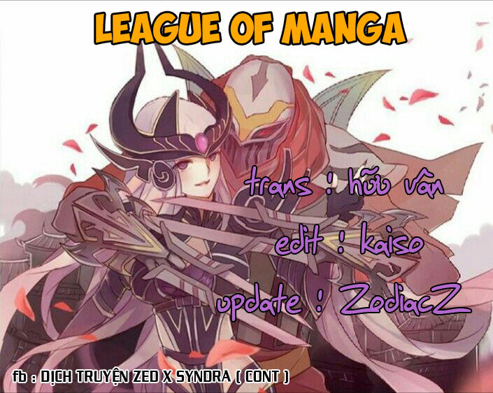 Chuyện Tình Zed X Syndra Phần 4 Chapter 7 - 1