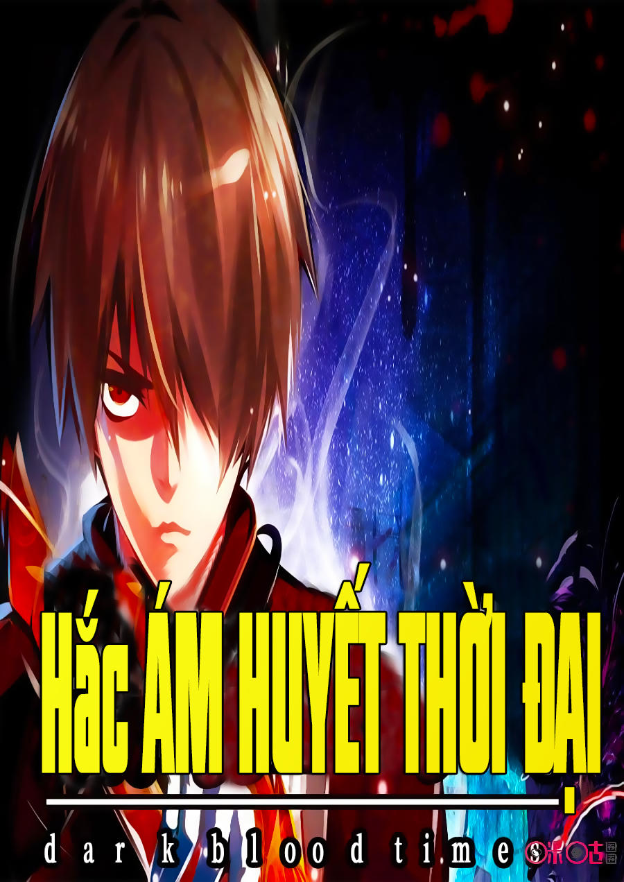 Hắc Ám Huyết Thời Đại Chapter 1 - 1