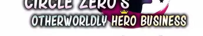 Circle Zero's Otherworldly Hero Business Chapter 10 - 12