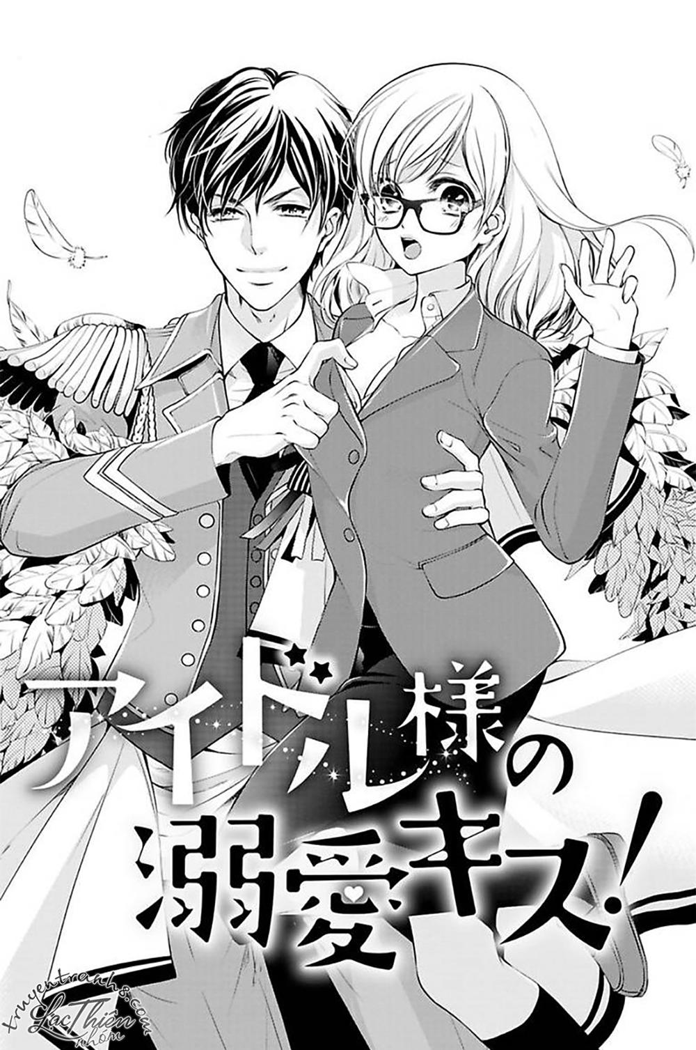 Nụ Hôn Cuồng Nhiệt Của Ngài Idol! Chapter 1 - 5