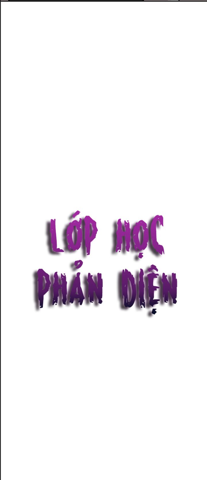 Lớp Học Phản Diện Chapter  22 - 36