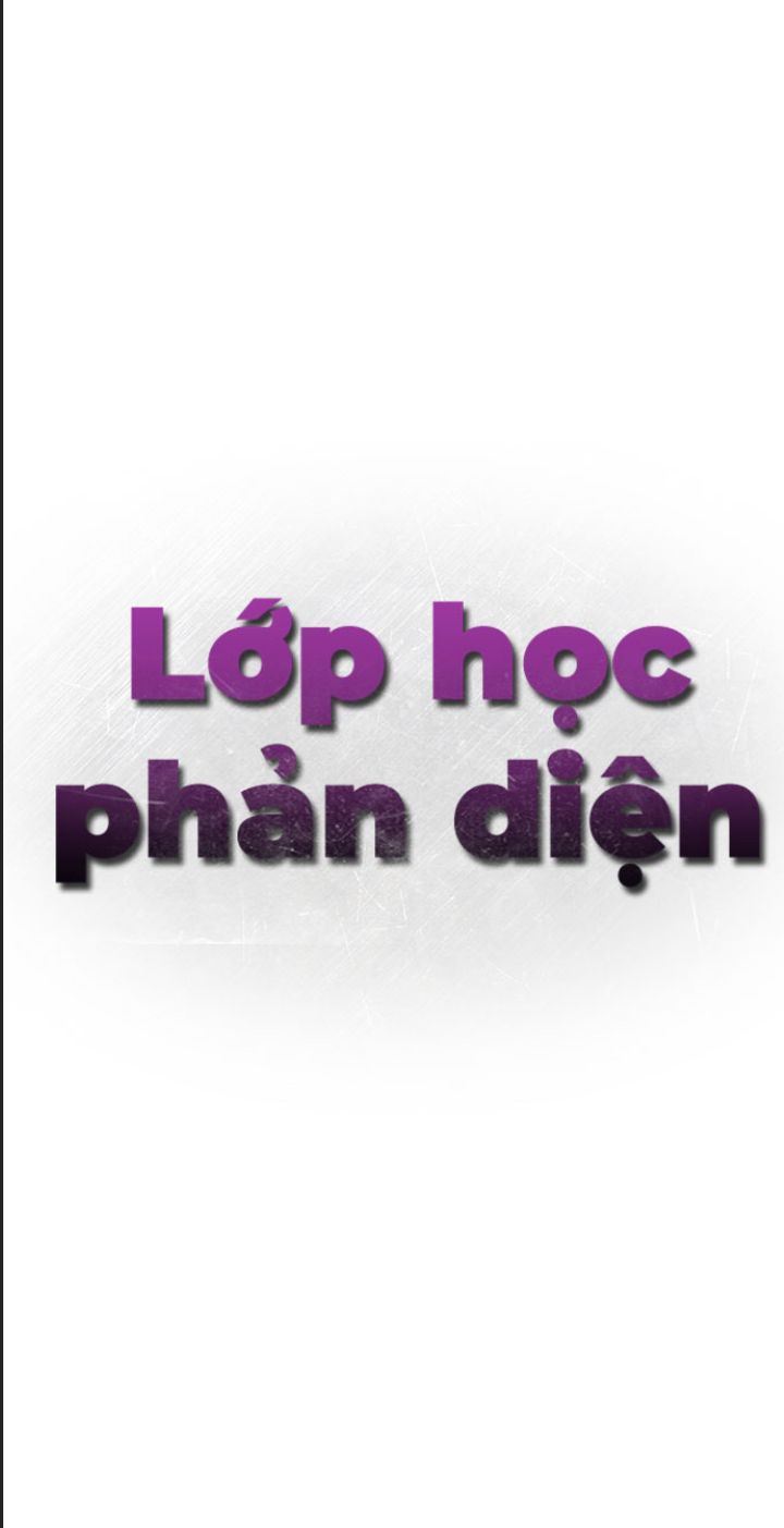 Lớp Học Phản Diện Chapter  44 - 45