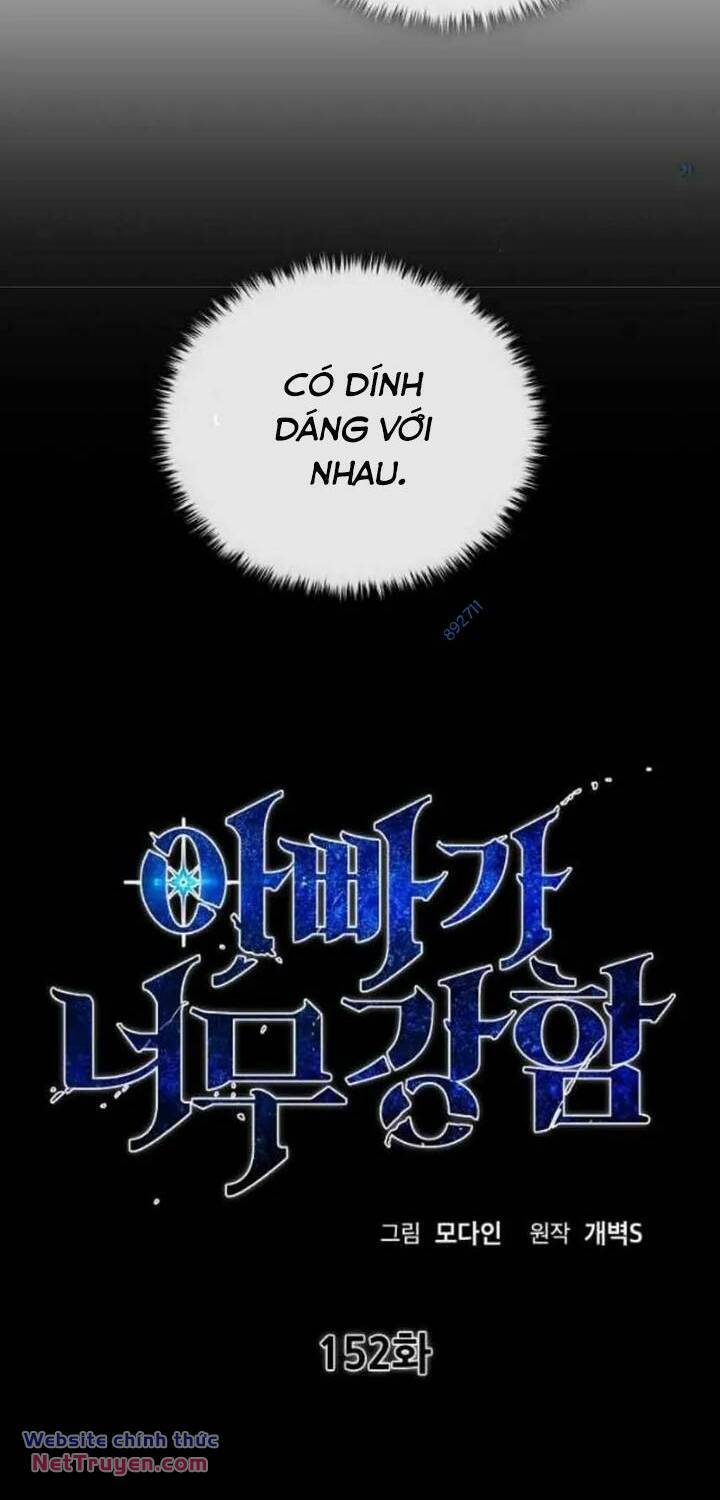 Bố Tôi Quá Mạnh Chapter 152 - 19