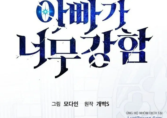 Bố Tôi Quá Mạnh Chapter 213 - 77