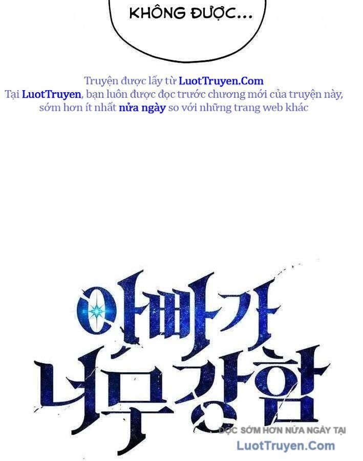 Bố Tôi Quá Mạnh Chapter 216 - 16