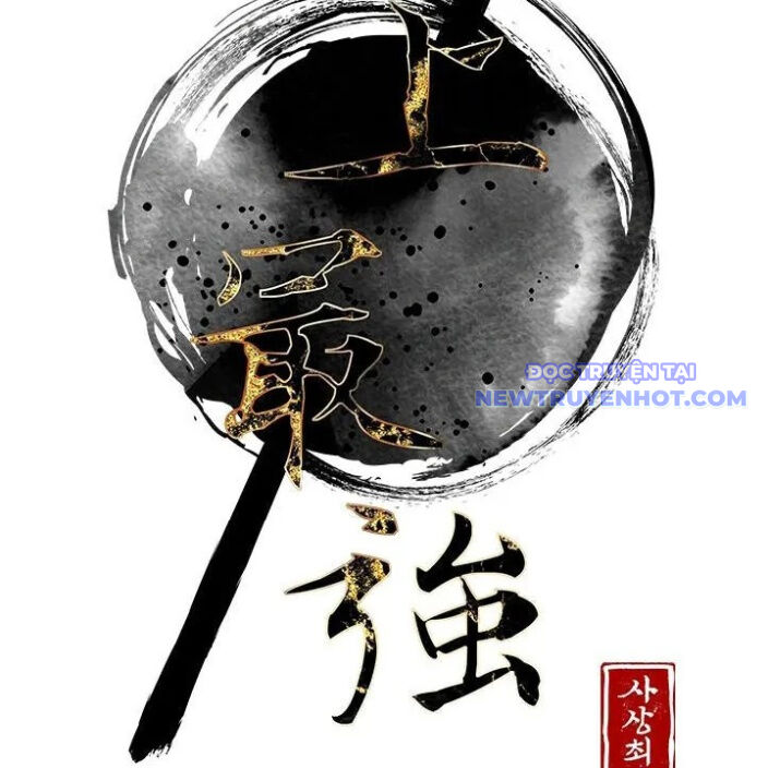 Kẻ Mạnh Nhất Lịch Sử Chapter 84 - 32