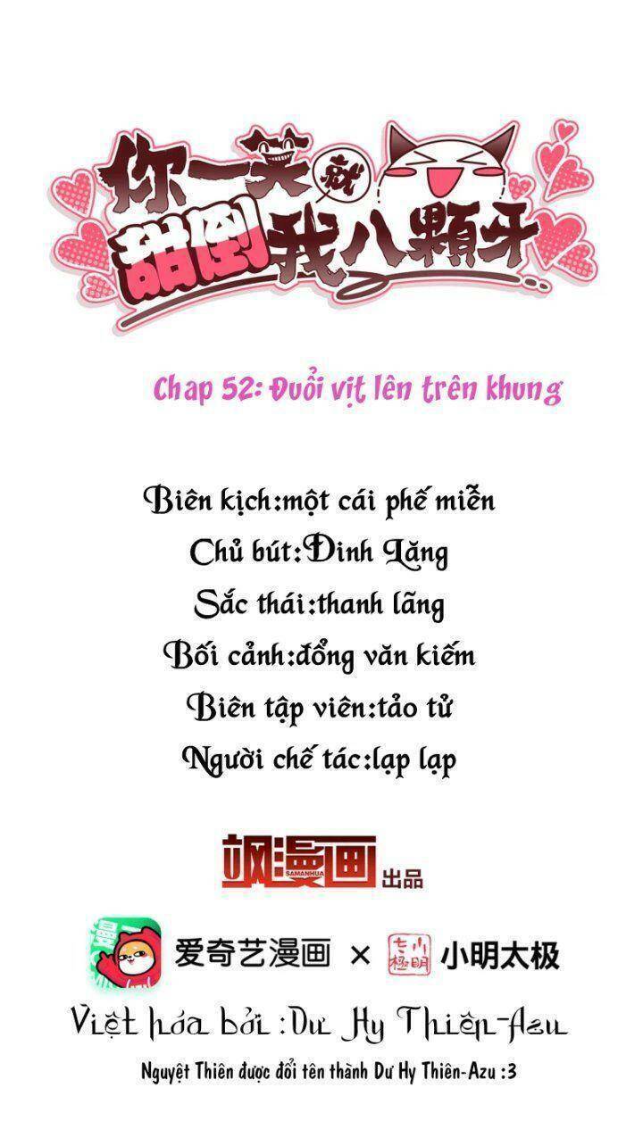 Nụ Cười Của Ngươi Ngọt Đến Mức Làm Gãy Tám Cái Răng Của Ta Chapter 52 - 3