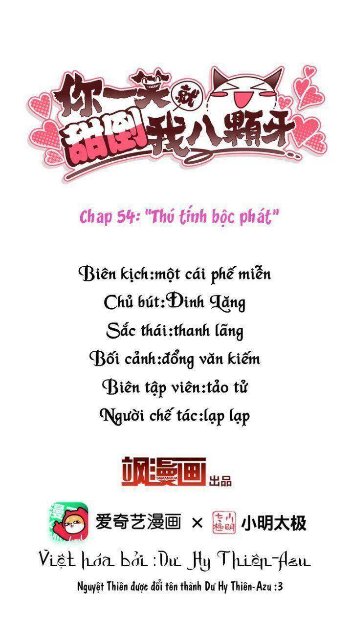 Nụ Cười Của Ngươi Ngọt Đến Mức Làm Gãy Tám Cái Răng Của Ta Chapter 54 - 3