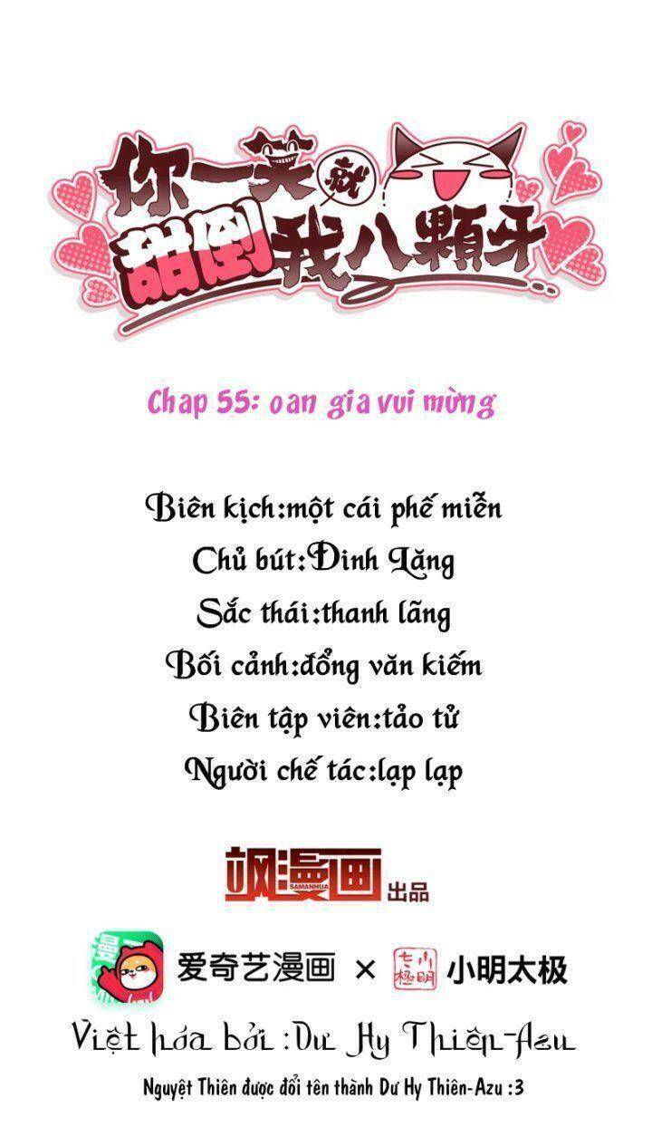 Nụ Cười Của Ngươi Ngọt Đến Mức Làm Gãy Tám Cái Răng Của Ta Chapter 55 - 3