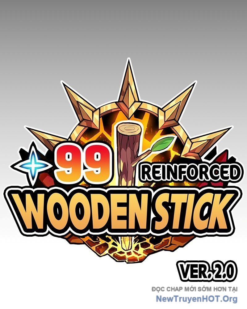 Gậy Gỗ Cấp 99+ Chapter 152 - 50