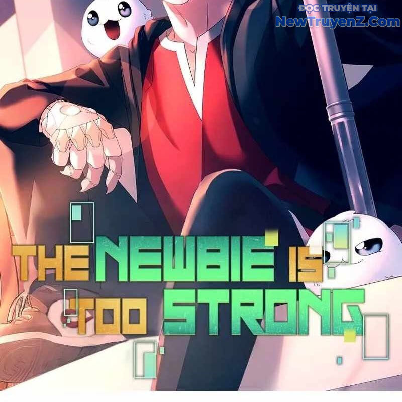 Người Mới Này Quá Mạnh Chapter 123 - 43
