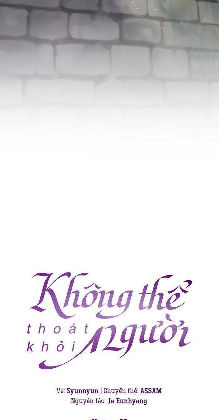 Không Thể Thoát Khỏi Người Chapter 67 - 20