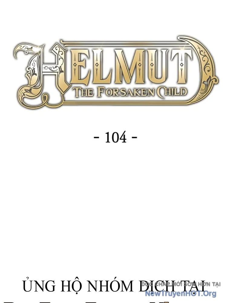 Helmut Đứa Trẻ Bị Ruồng Bỏ Chapter 104 - 37