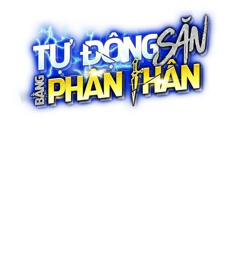 Đi Săn Tự Động Bằng Phân Thân Chapter 104 - 40