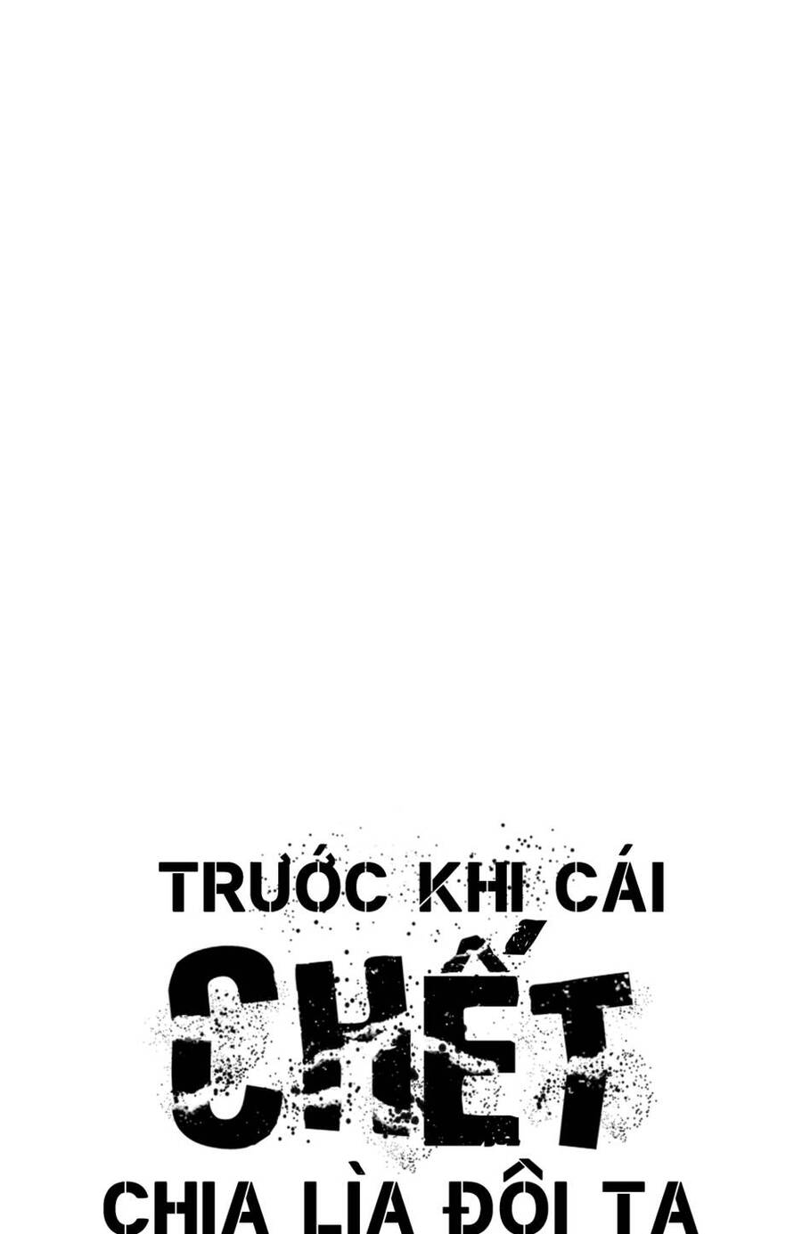 Trước Khi Cái Chết Chia Lìa Đôi Ta Chapter 76 - 1