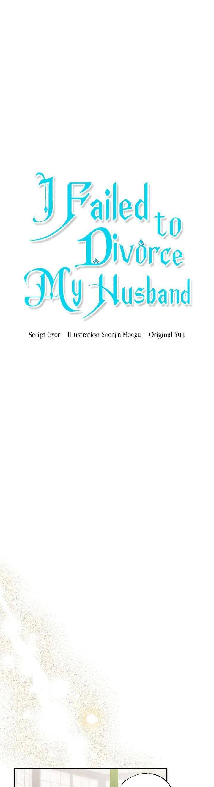 Cuộc Ly Hôn Với Chồng Tôi Đã Thất Bại Chapter 60 - 7