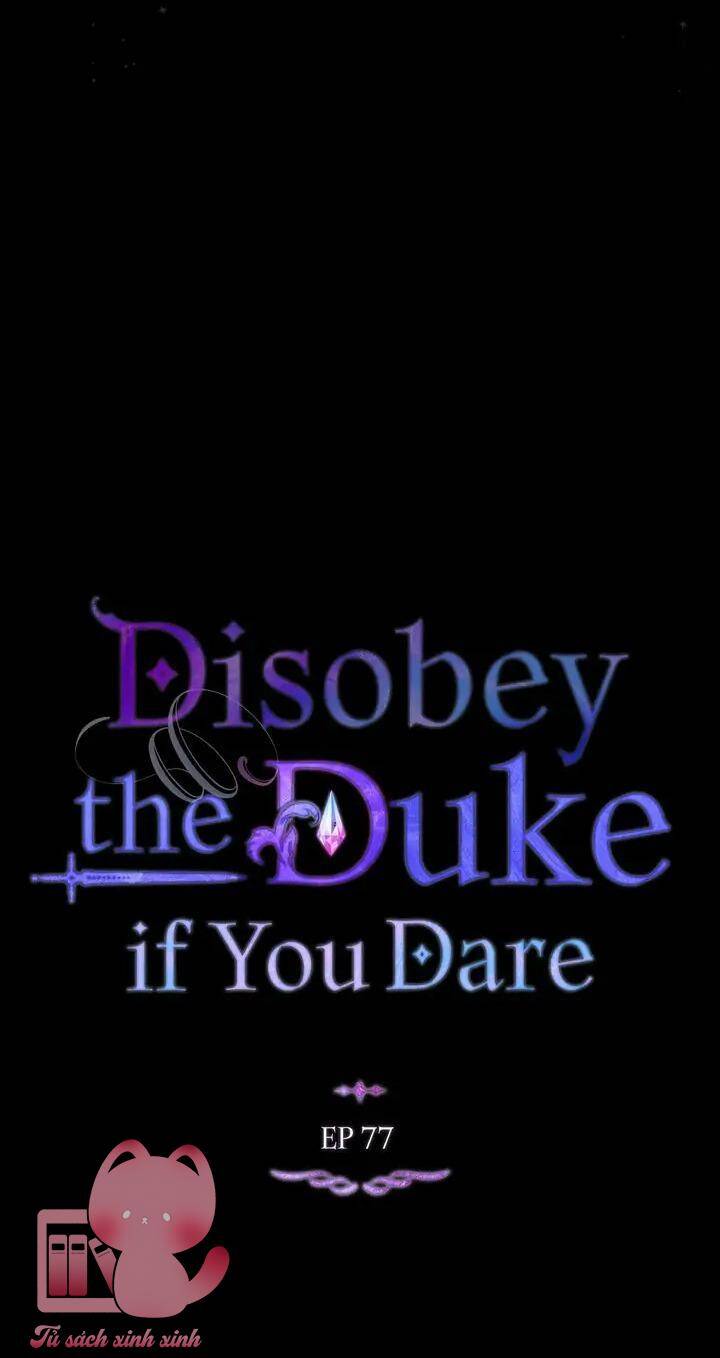 Nếu Không Vâng Lời Công Tước Chapter 77 - 15
