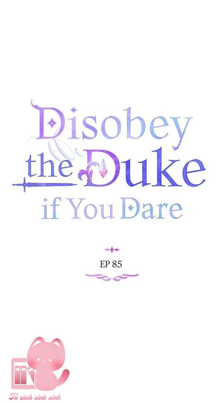 Nếu Không Vâng Lời Công Tước Chapter  85 - 22