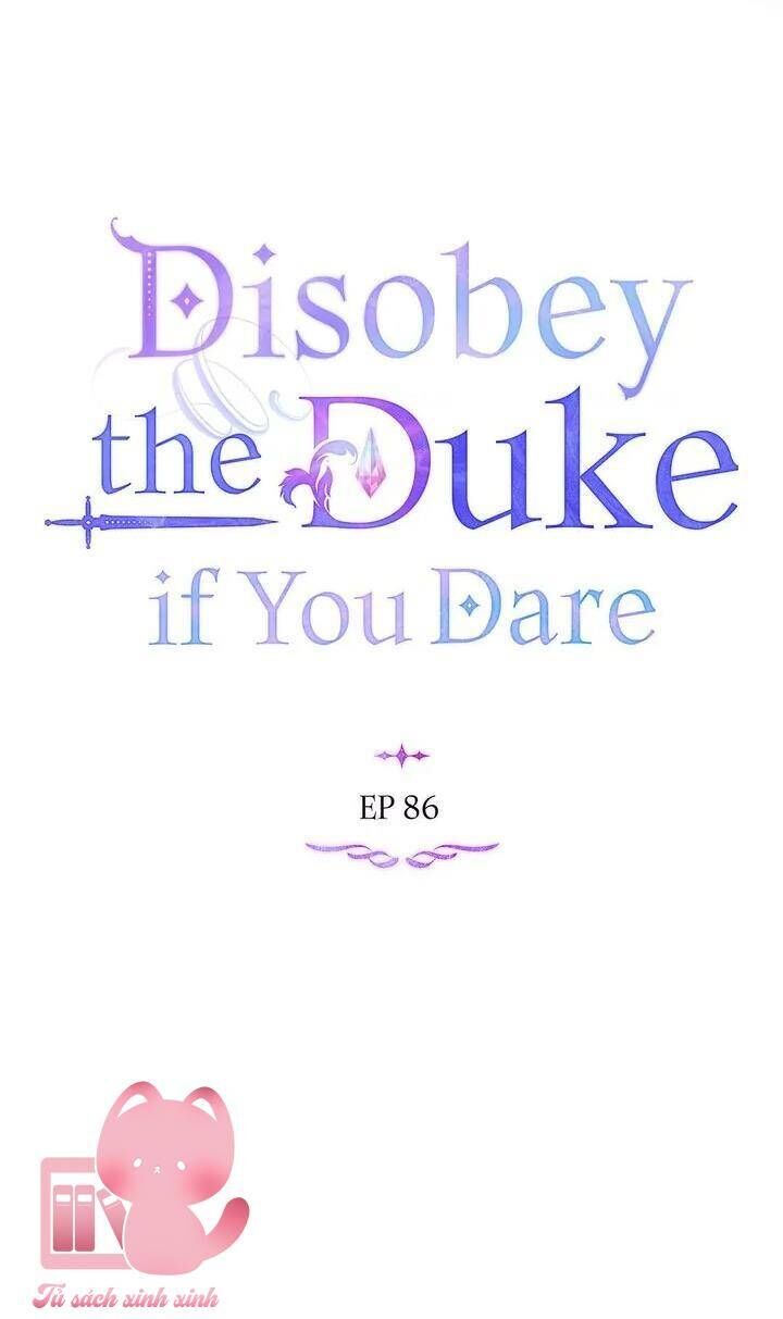 Nếu Không Vâng Lời Công Tước Chapter 86 - 18