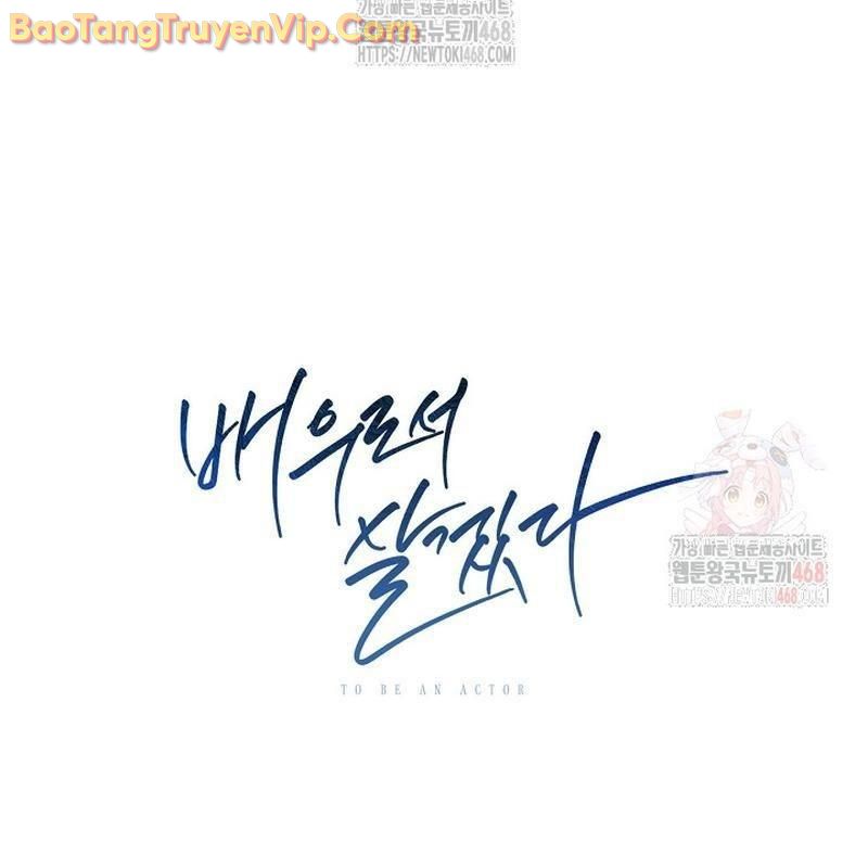 Sống Như Một Diễn Viên Chapter 125 - 199