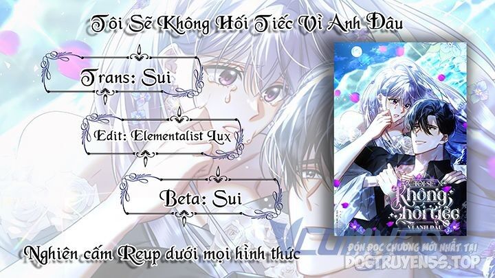 Tôi Sẽ Không Hối Tiếc Vì Anh Đâu Chapter 105 - 48