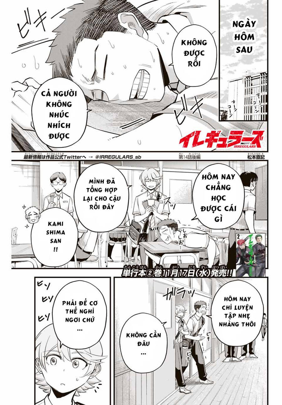 Irregulars - Bất Quy Tắc Chapter 14 - 14