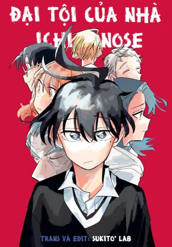 Đại Tội Của Nhà Ichinose Chapter 17 - 1