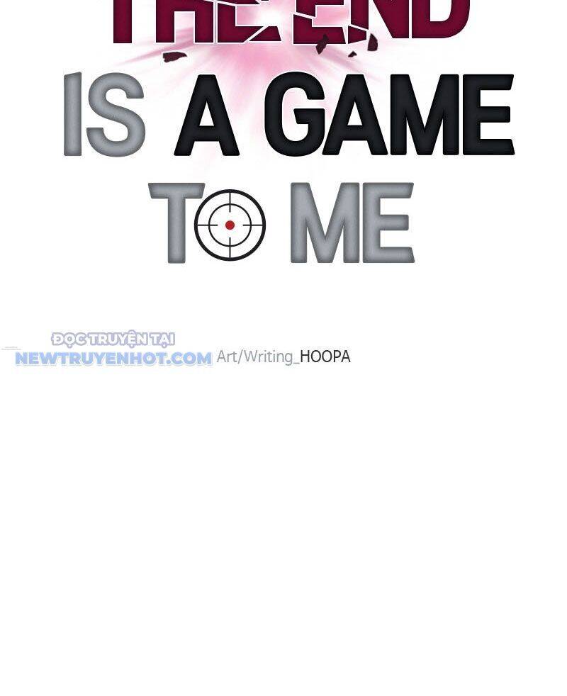 Tận Thế Cũng Chỉ Là Trò Chơi Chapter 10 - 6