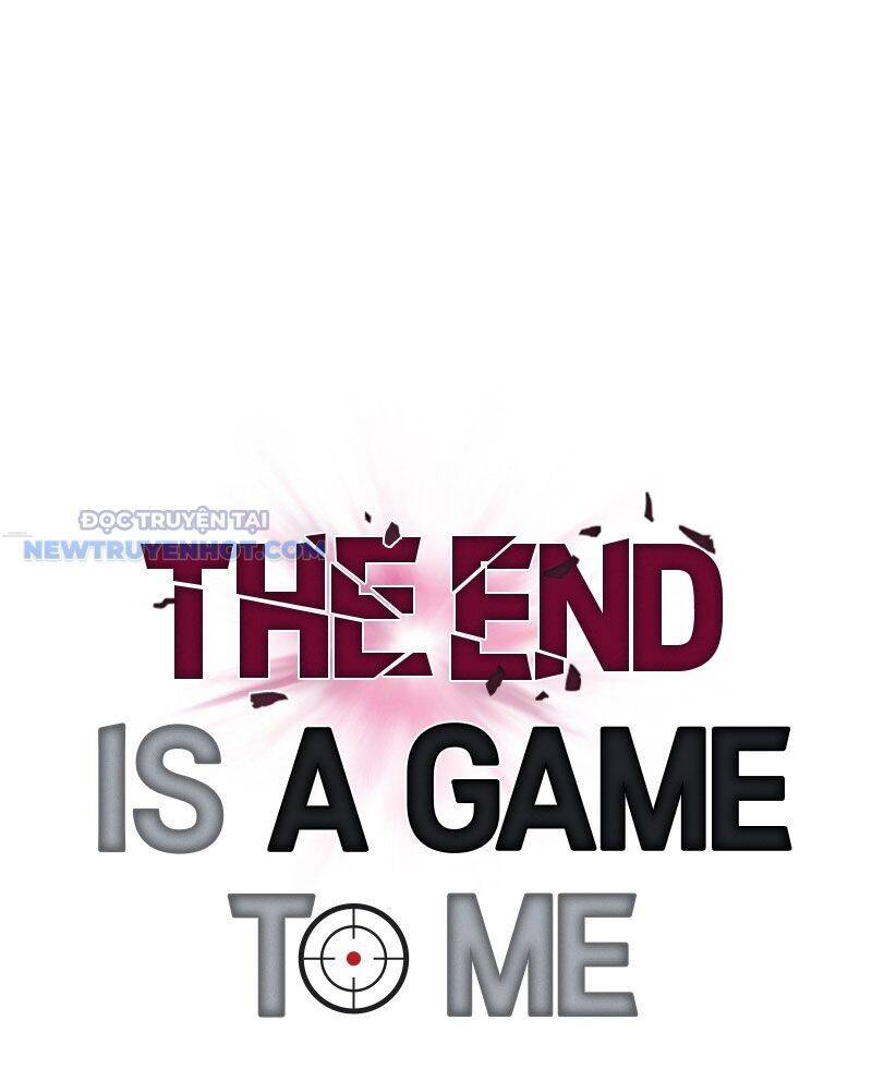Tận Thế Cũng Chỉ Là Trò Chơi Chapter 20 - 58