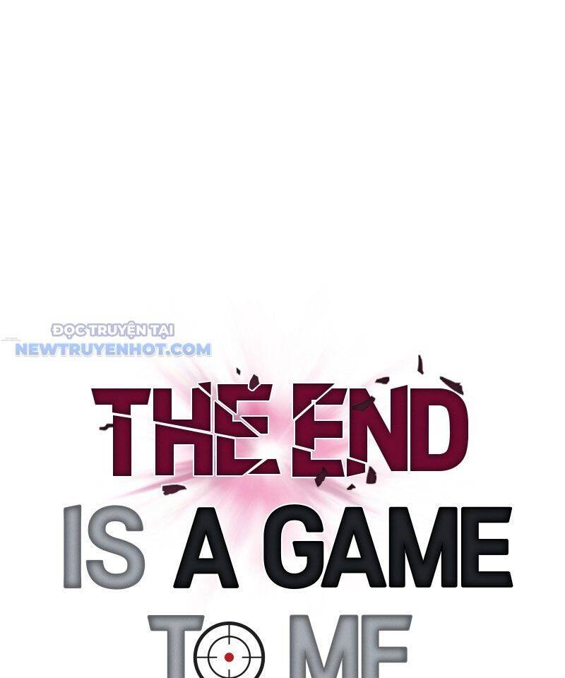 Tận Thế Cũng Chỉ Là Trò Chơi Chapter 23 - 44