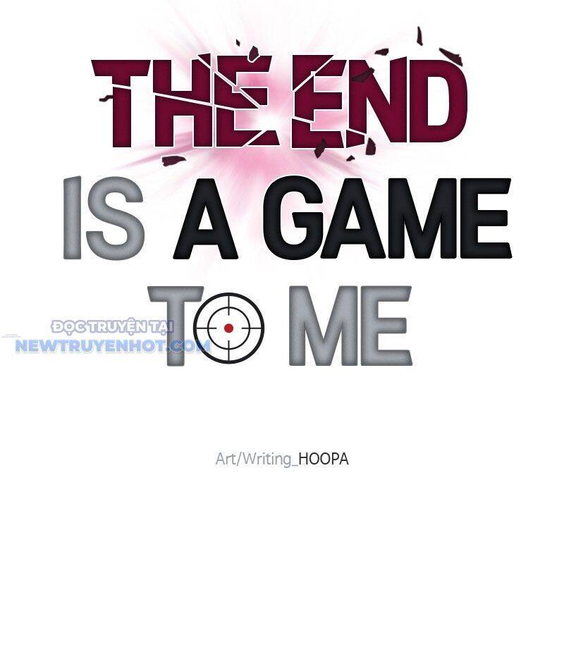 Tận Thế Cũng Chỉ Là Trò Chơi Chapter 28 - 152