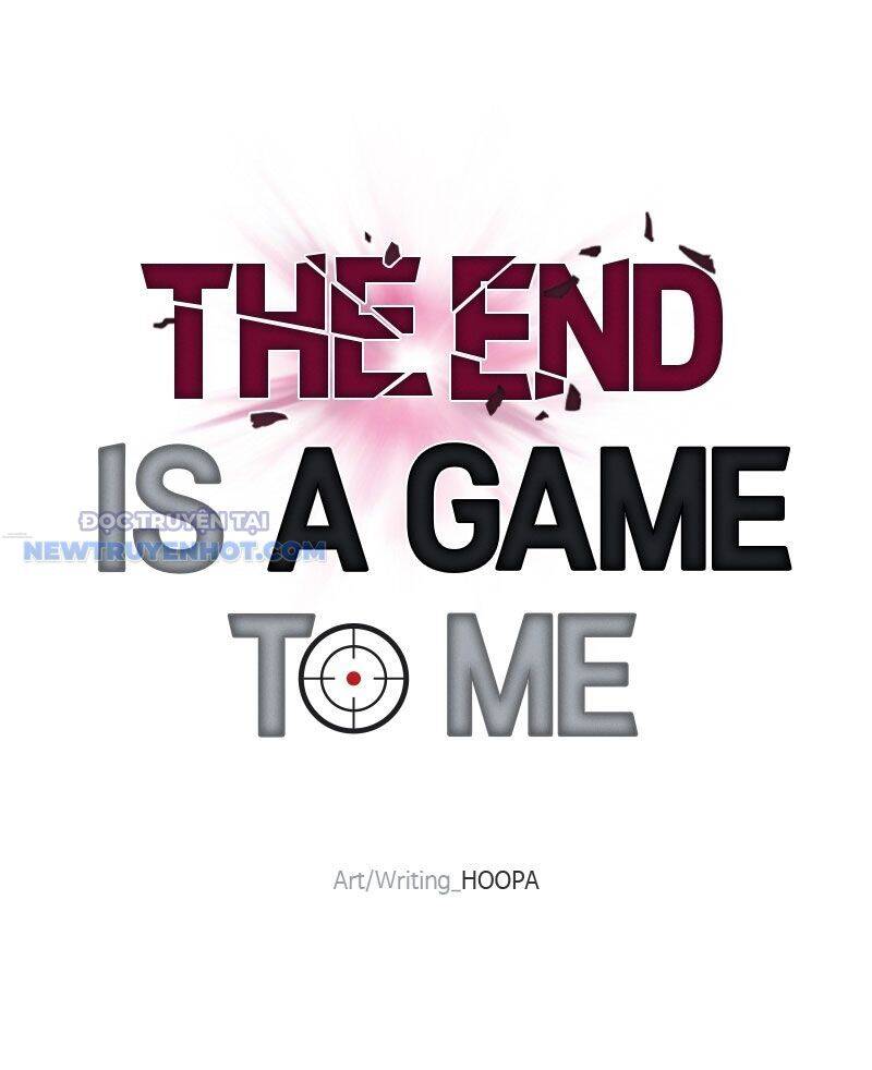 Tận Thế Cũng Chỉ Là Trò Chơi Chapter 33 - 48