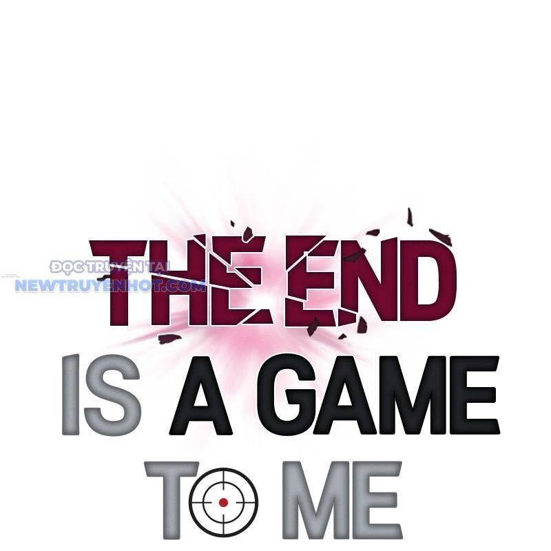 Tận Thế Cũng Chỉ Là Trò Chơi Chapter 35 - 74