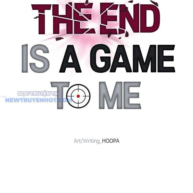 Tận Thế Cũng Chỉ Là Trò Chơi Chapter 40 - 51