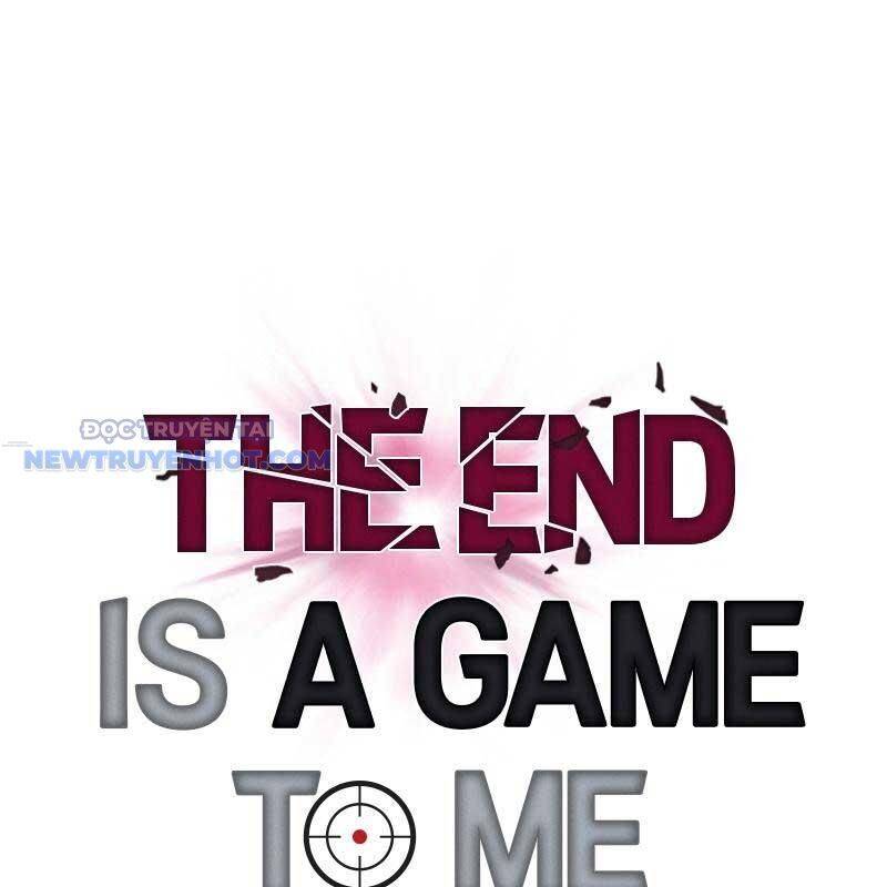 Tận Thế Cũng Chỉ Là Trò Chơi Chapter 44 - 115