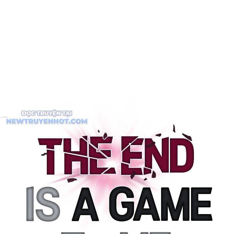 Tận Thế Cũng Chỉ Là Trò Chơi Chapter 45 - 139