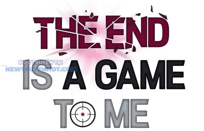 Tận Thế Cũng Chỉ Là Trò Chơi Chapter 51 - 109