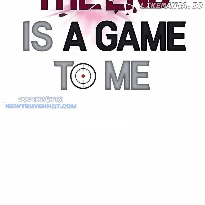 Tận Thế Cũng Chỉ Là Trò Chơi Chapter 55 - 26