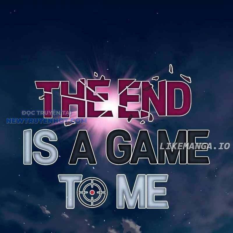 Tận Thế Cũng Chỉ Là Trò Chơi Chapter 58 - 190