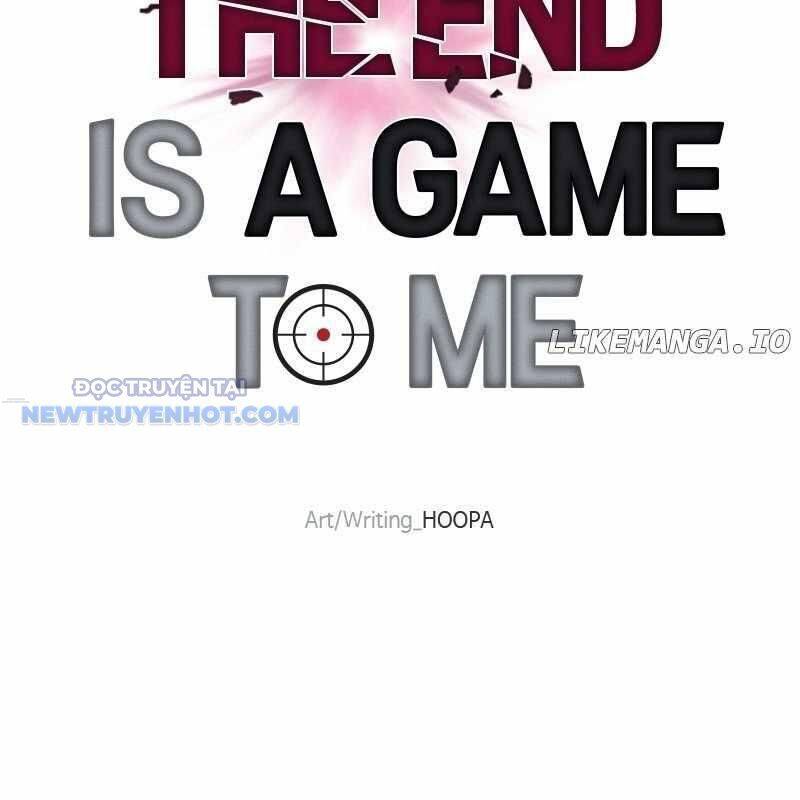 Tận Thế Cũng Chỉ Là Trò Chơi Chapter 62 - 32