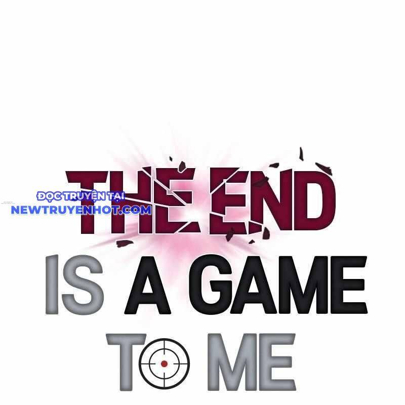 Tận Thế Cũng Chỉ Là Trò Chơi Chapter 68 - 125