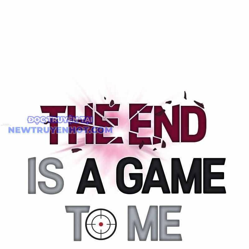 Tận Thế Cũng Chỉ Là Trò Chơi Chapter 69 - 114