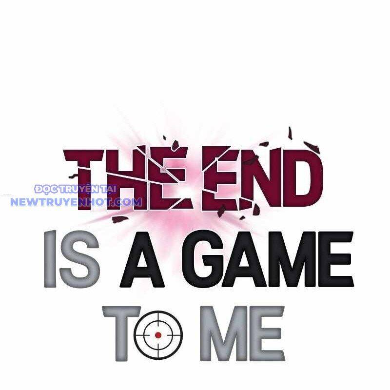 Tận Thế Cũng Chỉ Là Trò Chơi Chapter 70 - 86