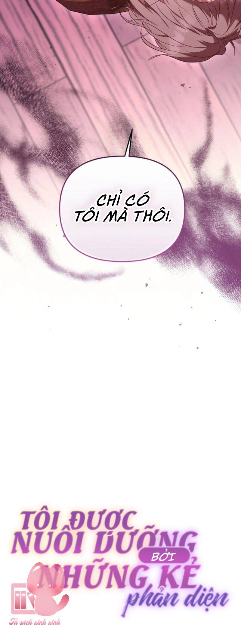 Tôi Đang Được Nuôi Dưỡng Bởi Những Kẻ Phản Diện Chapter 56 - 73