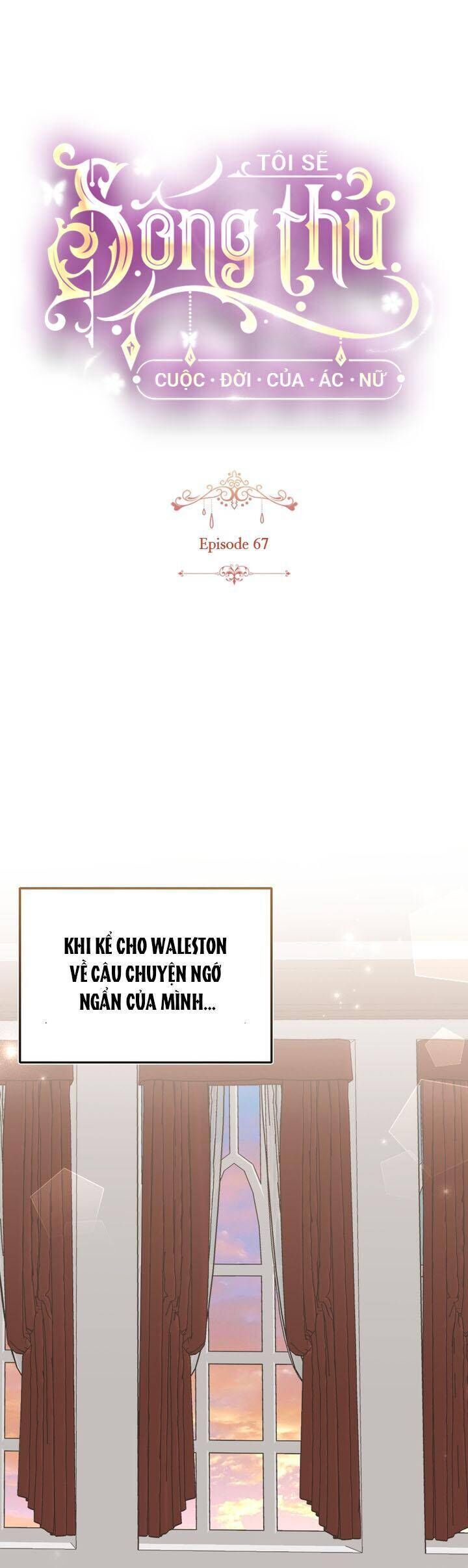Tôi Sẽ Sống Thử Cuộc Đời Của Ác Nữ Chapter 67 - 18