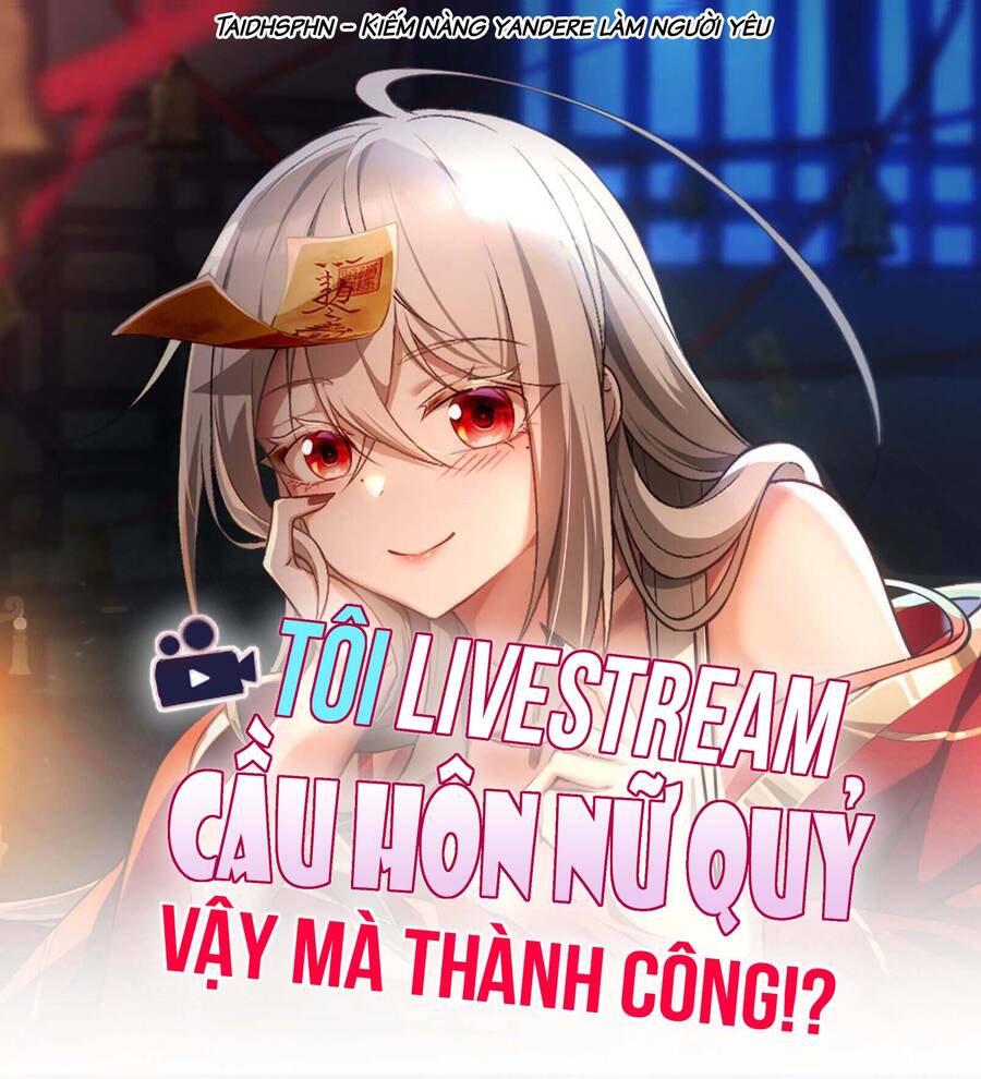 Tôi Livestream Cầu Hôn Nữ Quỷ Vậy Mà Thành Công!? Chapter 47 - 2
