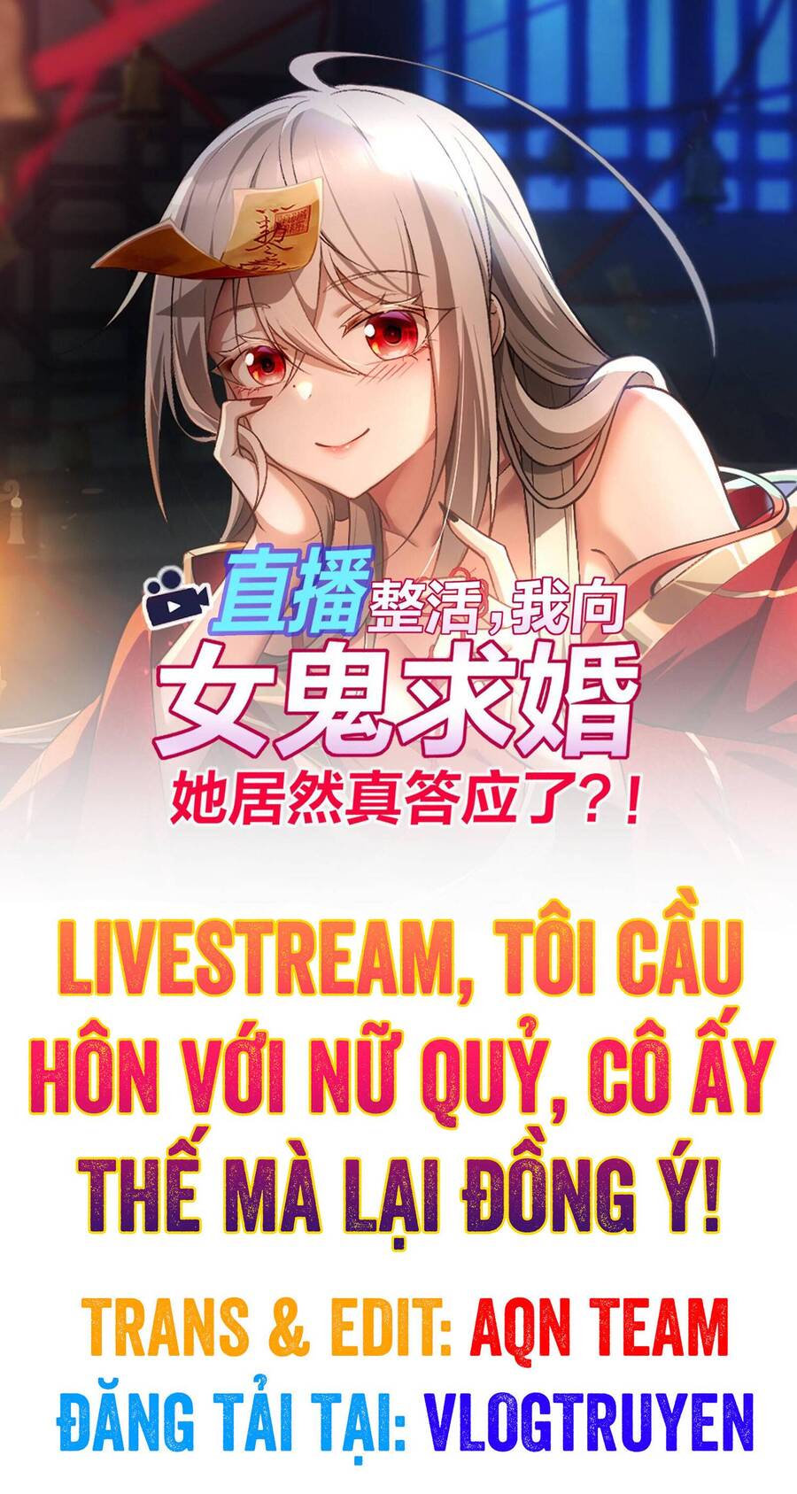 Tôi Livestream Cầu Hôn Nữ Quỷ Vậy Mà Thành Công!? Chapter 5 - 1